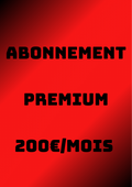 Abonnement PREMIUM  — 200 € / mois