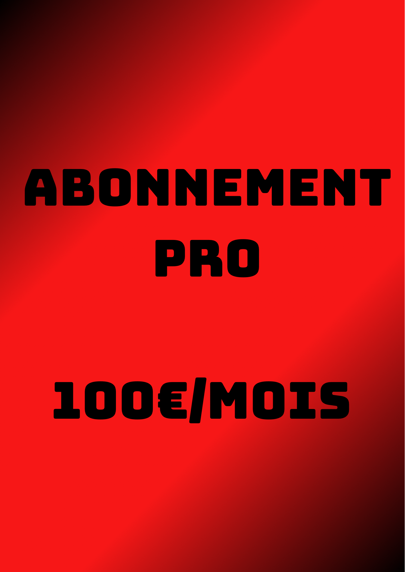 Abonnement PRO  — 100 € / mois